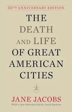 Death and Life of Great American Cities